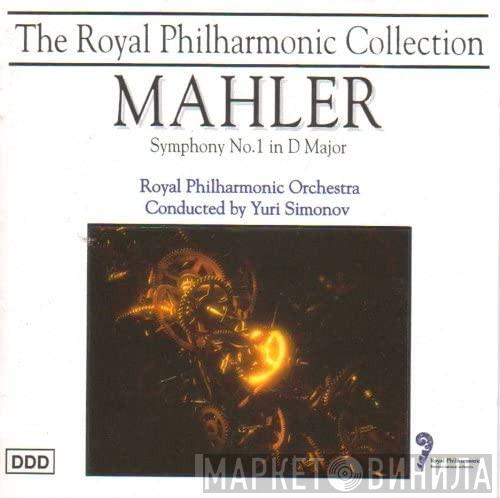 Gustav Mahler, The Royal Philharmonic Orchestra, Yuri Simonov - Symphony No. 1 in D Major