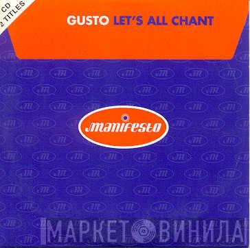 Gusto  - Let's All Chant