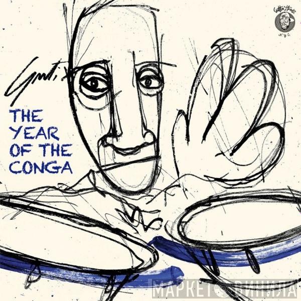 Guti  - The Year Of The Conga