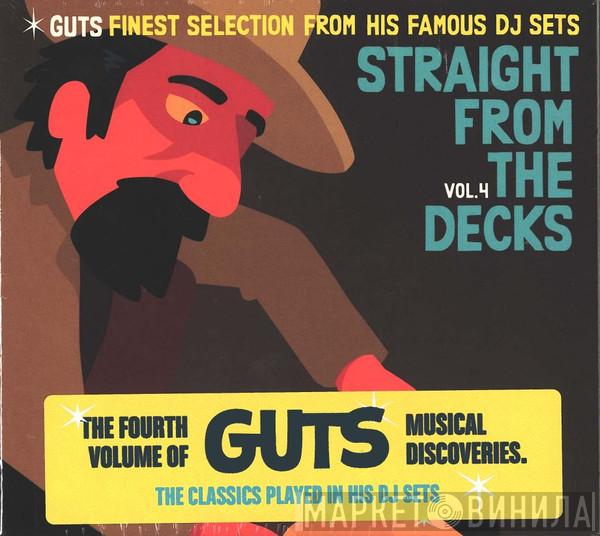 Guts - Straight From The Decks Vol. 4
