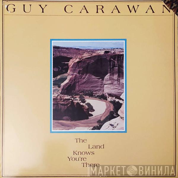 Guy Carawan - The Land Knows You're There