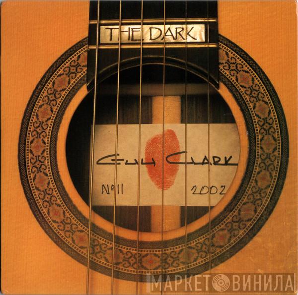  Guy Clark  - The Dark