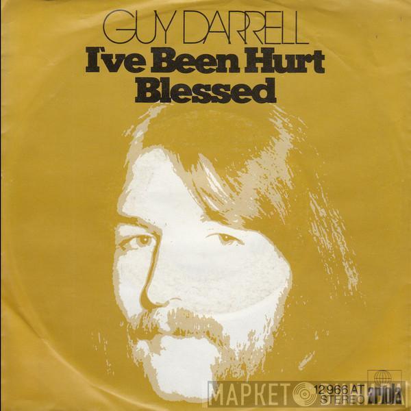  Guy Darrell  - I've Been Hurt / Blessed