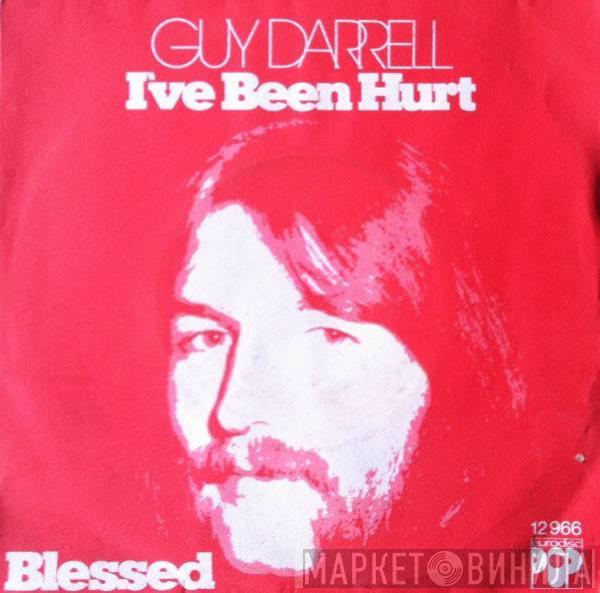  Guy Darrell  - I've Been Hurt / Blessed