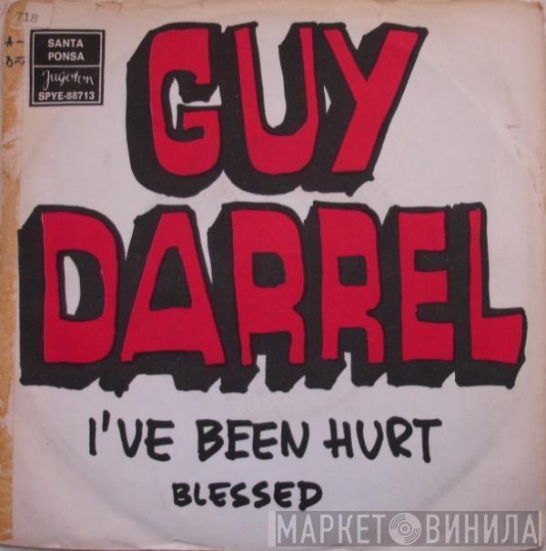  Guy Darrell  - I've Been Hurt