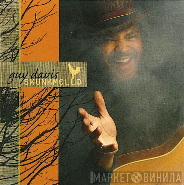 Guy Davis  - Skunkmello