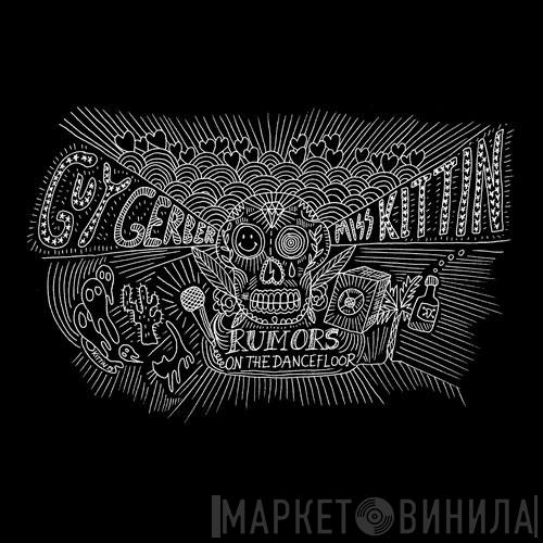 , Guy Gerber  Miss Kittin  - Rumors On The Dancefloor