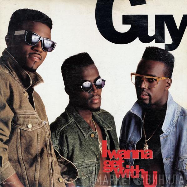 Guy - I Wanna Get With U