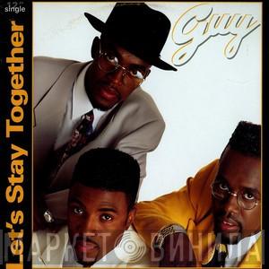 Guy - Let's Stay Together
