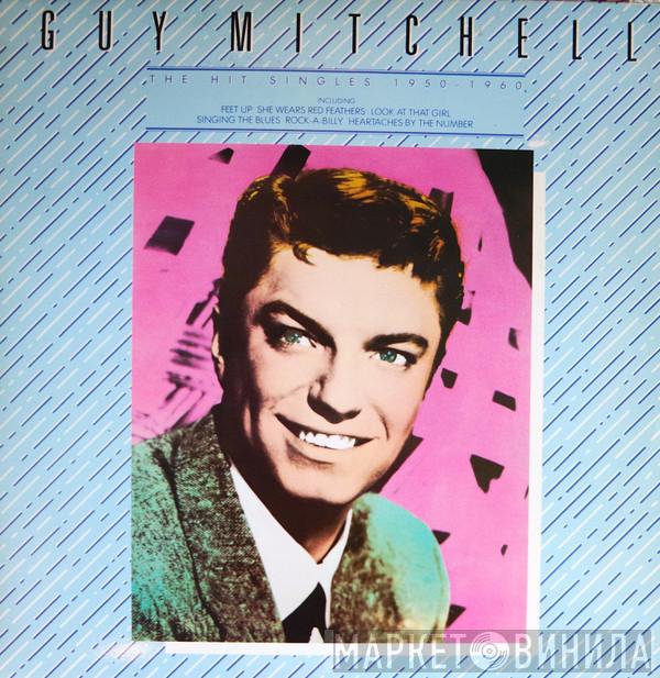 Guy Mitchell - The Hit Singles 1950 - 1960