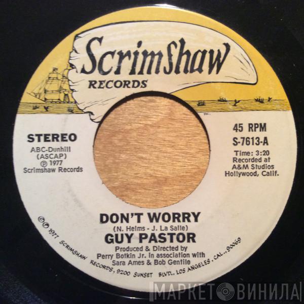 Guy Pastor - Don't Worry