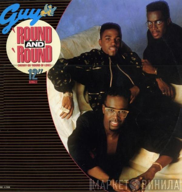 Guy - Round And Round (Merry Go 'Round Of Love) (12" Extended Version)
