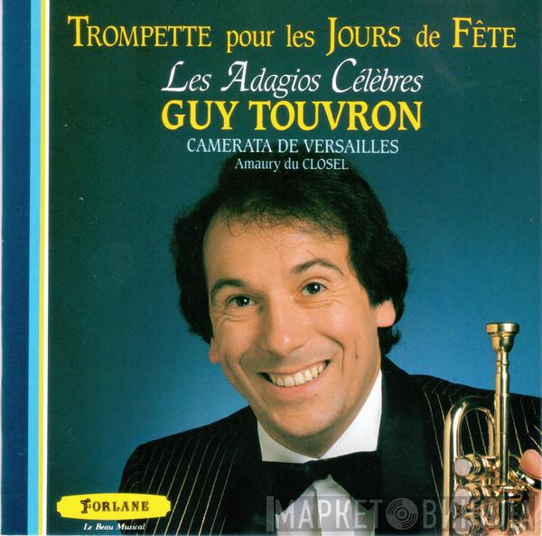  Guy Touvron  - Trompette Pour Les Jours De Fête Les Adagios Célèbres