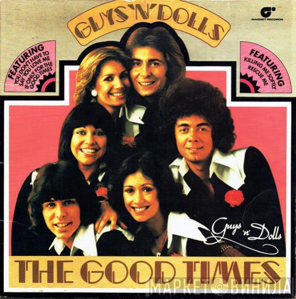 Guys 'n Dolls - The Good Times