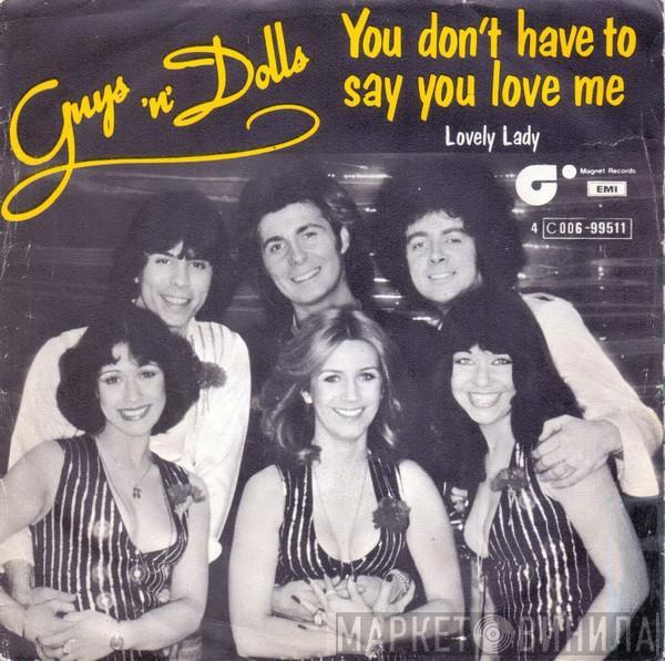  Guys 'n Dolls  - You Don't Have To Say You Love Me