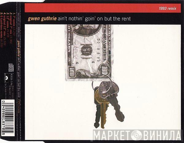  Gwen Guthrie  - Ain't Nothin' Goin' On But The Rent (1993 Remix)