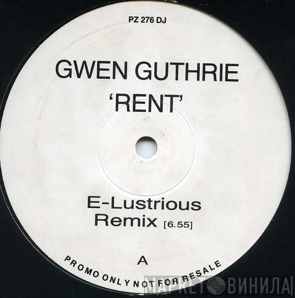  Gwen Guthrie  - Ain't Nothin' Goin' On But The Rent (1993 Remix)