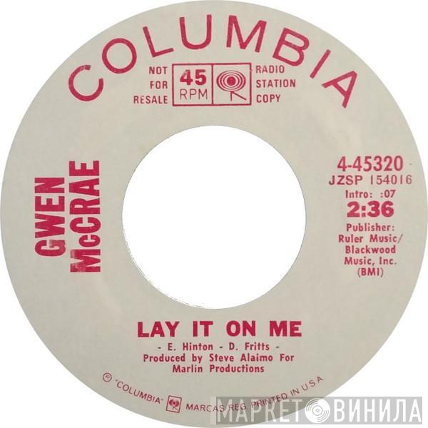  Gwen McCrae  - Lay It On Me