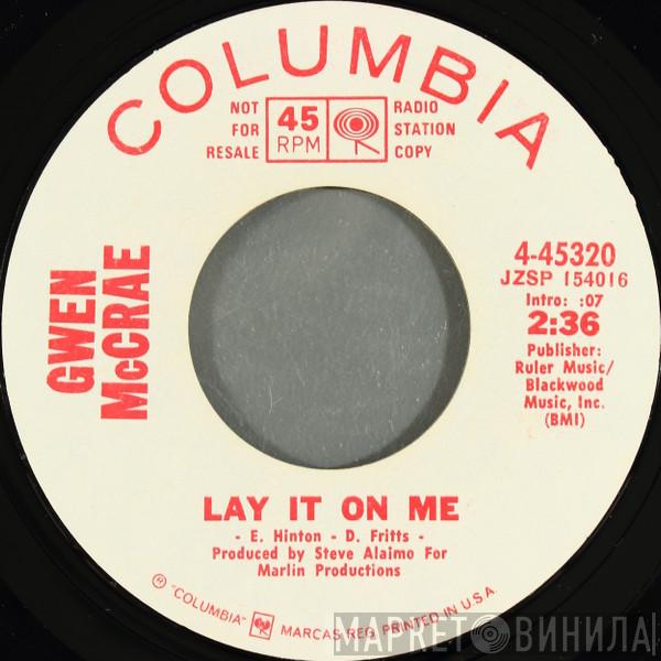 Gwen McCrae - Lay It On Me