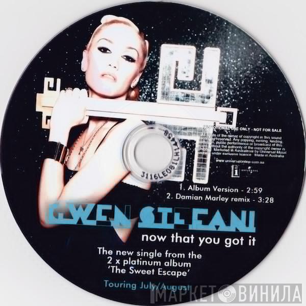  Gwen Stefani  - Now That You Got It