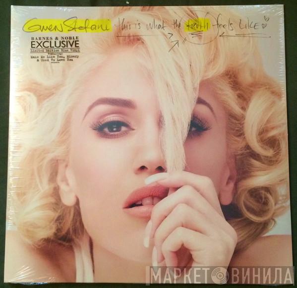  Gwen Stefani  - This Is What The Truth Feels Like