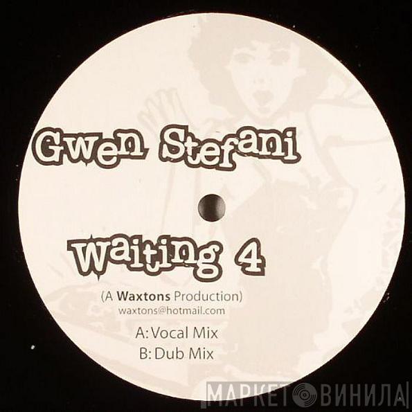  Gwen Stefani  - Waiting 4