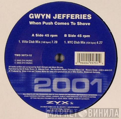 Gwyn Jefferies - When Push Comes To Shove