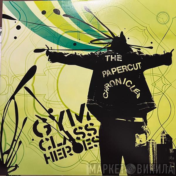 Gym Class Heroes - The Papercut Chronicles