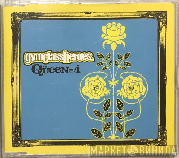 Gym Class Heroes - The Queen And I