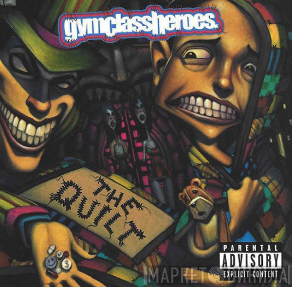 Gym Class Heroes - The Quilt