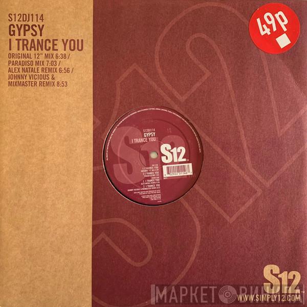Gypsy  - I Trance You