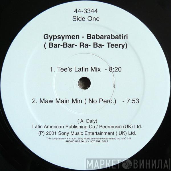  Gypsymen  - Babarabatiri (Bar-Bar- Ra- Ba- Teery)