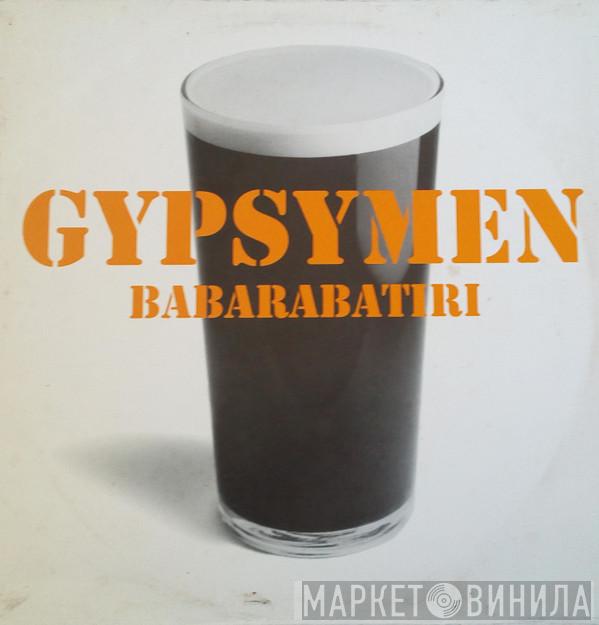  Gypsymen  - Babarabatiri