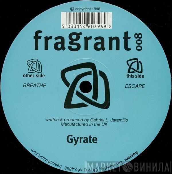  Gyrate  - Breathe / Escape