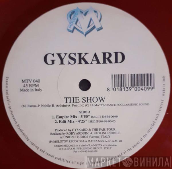 Gyskard - The Show