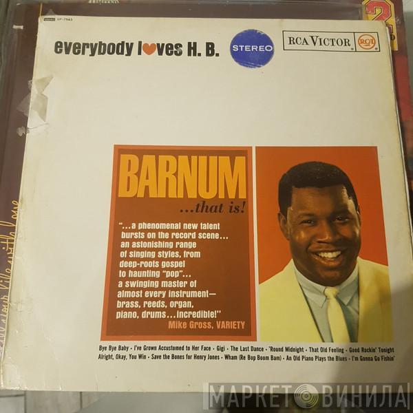 H.B. Barnum - Everybody Loves H. B.