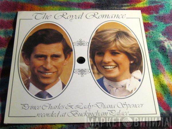 H.R.H. The Prince Of Wales , Diana Frances Spencer - The Royal Romance