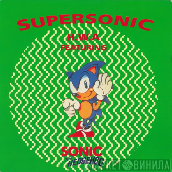 H.W.A. , Sonic The Hedgehog - Supersonic