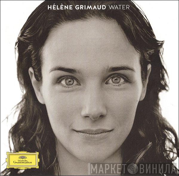 Hélène Grimaud - Water