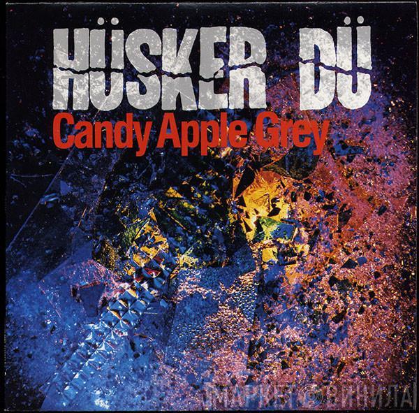  Hüsker Dü  - Candy Apple Grey