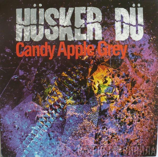  Hüsker Dü  - Candy Apple Grey