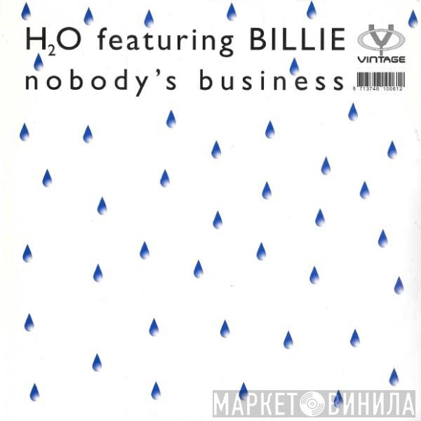 H2O, Billie - Nobody's Business