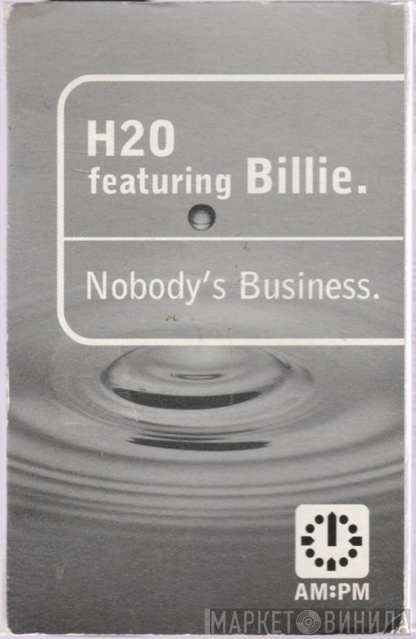  H2O  - Nobody's Business