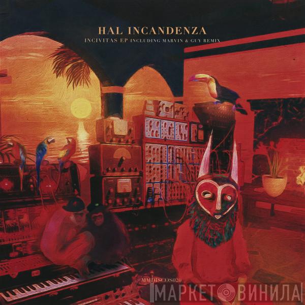 HAL INCANDENZA - Incivitas EP