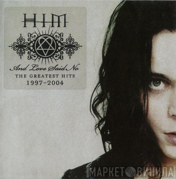  HIM   - And Love Said No: The Greatest Hits 1997-2004
