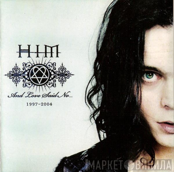  HIM   - And Love Said No... 1997-2004