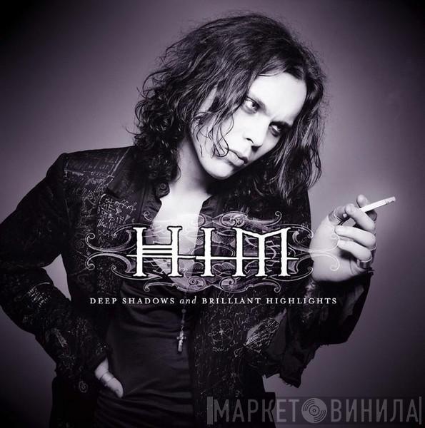 HIM  - Deep Shadows And Brilliant Highlights