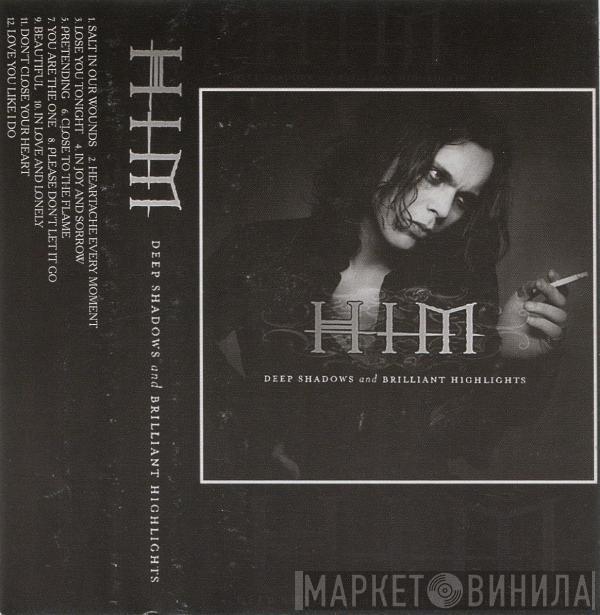  HIM   - Deep Shadows And Brilliant Highlights