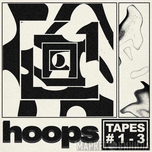 HOOPS  - Tapes #1​-​3