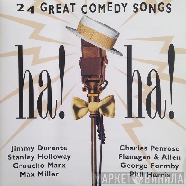  - Ha! Ha! 24 Great Comedy Songs